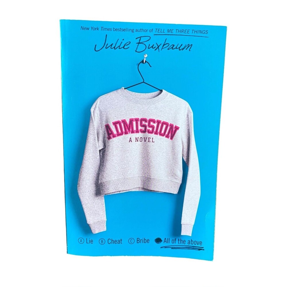 Admission by Julie Buxbaum Soft Cover Young Adult Novel Paperback